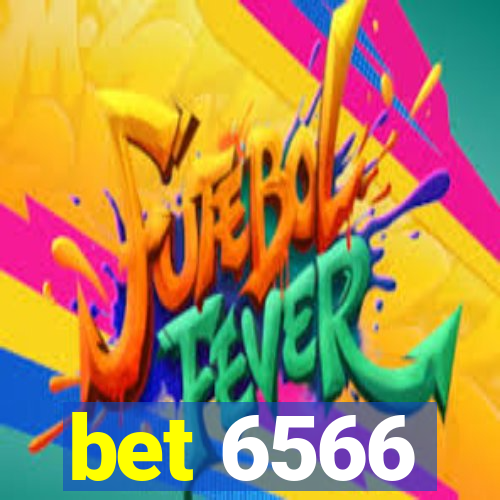 bet 6566